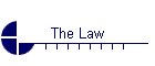 The Law